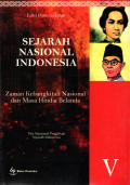Sejarah nasional Indonesia V: Zaman kebangkitan nasional dan masa hindia belanda(+1900-1942)
