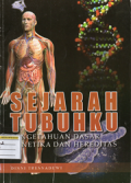 Sejarah tubuhku:pengetahuan dasar genetika dan hereditas