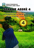 Sekkar Assre 4: Pangajharan Bhasa Madhura Ka angghuy Mored SD/MI Kellas 4 Adhasar Pergub no.19 Taon 2014