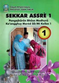 Sekkar Assre' 1: Pangajharan Bhasa Madhura Ka'angghuy Mored SD/MI Kellas 1 Adhasar Pergub No. 19  Taon 2014