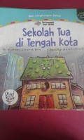 Sekolah Tua di Tengah Kota