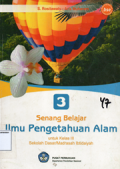 Senang belajar ilmu pengetahuan alam ( Kelas 3 )