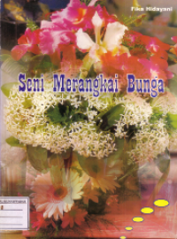 Seni merangkai bunga