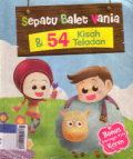 Sepatu balet Vania dan 54 kisah teladan