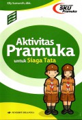 Aktivitas Pramuka untuk Siaga Tata