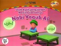 Seri kisah nabi AS: Sosok ayah yang sangat mencintai anaknya (Nabi Yaqub AS)