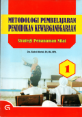 Metodologi pembelajaran pendidikan kewarganegaraan: Strategi penanaman nilai (1)