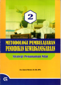 Metodologi pembelajaran pendidikan kewarganegaraan: Strategi penanaman nilai (2)