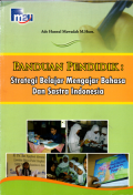 Panduan pendidik: Strategi belajar mengajar bahasa dan sastra Indonesia