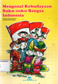 Mengenal kebudayaan suku-suku bangsa indonesia