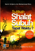 Sulitkah shalat subuh tepat waktu?