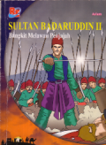 Sultan Badaruddin II bangkit melawan penjajah