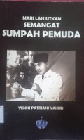 Mari Lanjutkan Semangat Sumpah Pemuda