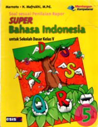 Super Bahasa Indonesia untuk Sekolah Dasar kelas 5