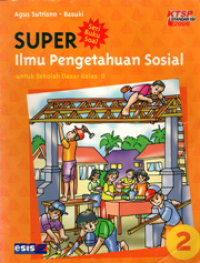 Super ilmu pengetahuan sosial untuk sekolah dasar 11
