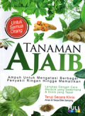 Tanaman ajaib ampuh untuk mengatasi berbagai penyakit ringan hingga mematikan