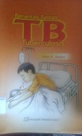 Berantas Tuntas TB Tuberculosis
