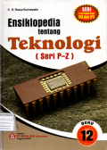Ensiklopedia tentang teknologi (Seri P-Z) Buku 12