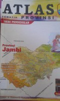ATLAS:Tematik Provinsi Jambi