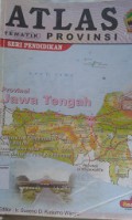 ATLAS:Tematik Provinsi Jawa Tengah