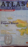 ATLAS:Tematik Provinsi Papua Barat
