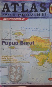 ATLAS:Tematik Provinsi Papua Barat