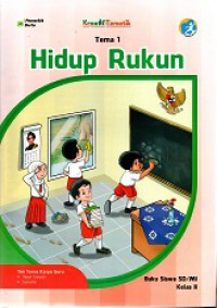 Kreatif Tematik: Hidup rukun ( Tema 1 )
