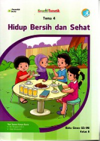 Kreatif Tematik: Hidup bersih dan sehat (Tema 4)