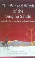 The WIcked Wirch of the Singing Sands A Folktale From the Kalahari Desert