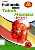 Ensiklopedia tentang tubuh manusia (Seri A-J) Buku 4