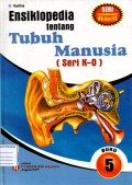Ensiklopedia tentang tubuh manusia (Seri K-O) Buku 5