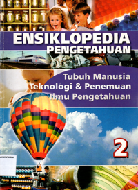 Ensiklopedia pengetahuan: Tubuh manusia,teknologi dan penemuan .ilmu pengetahuan (2)