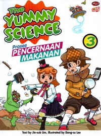 The Yummy Science: Proses Pencernaan Makanan