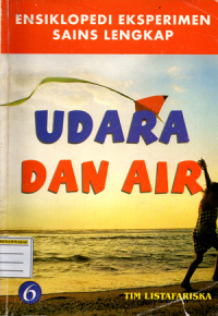 Ensiklopedi eksperimen sains lengkap: Udara dan air (6)