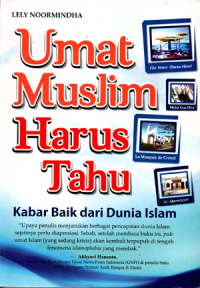 Umat muslim harus tahu: Kabar baik dari dunia islam