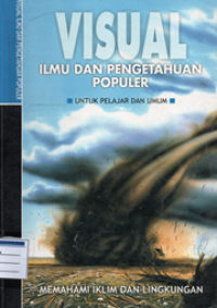Visual:Ilmu dan pengetahuan populer:Memahami iklim dan lingkungan