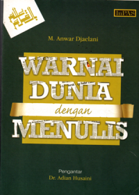 Warnai dunia dengan menulis