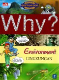 Why? Lingkungan