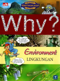 Why? Lingkungan
