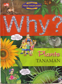Why? Tanaman