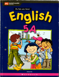 My pals are here! English 5A Workbook