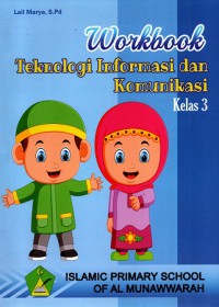 Workbook :Teknologi Informasi dan Komunikasi Kelas 3