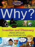 Why? Invention and Discover: Penciptaan dan Penemuan