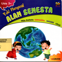 Yuk! Mengenal alam semesta (Tiga bahasa Indonesia-Inggris-Arab)