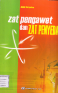 Zat pengawet dan zat penyedap