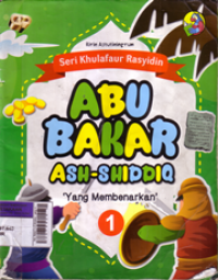 Abu Bakar Ash-Shiddiq yang membenarkan