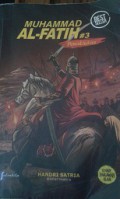 Muhammad Al-Fatih:Penaklukan(3)