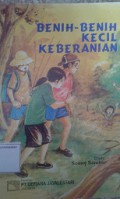 Benih -Benih Kecil Keberanian