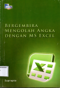 Bergembira mengolah angka dengan Ms Excel