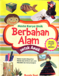 Hasta karya unik berbahan alam untuk anak